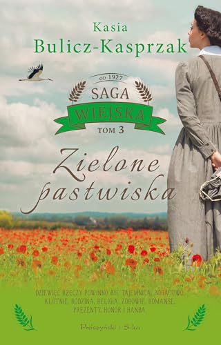 Zielone pastwiska Saga wiejska Tom 3 von Prószyński Media
