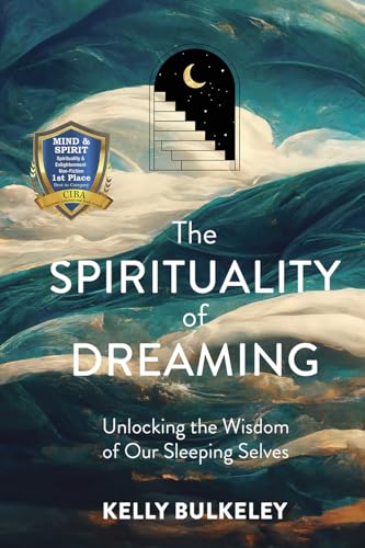 The Spirituality of Dreaming: Unlocking the Wisdom of Our Sleeping Selves von Broadleaf Books