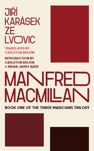Manfred Macmillan: Book One of the Three Magicians Trilogy von Amherst College Press