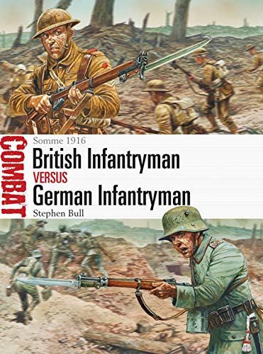 British Infantryman vs German Infantryman: Somme 1916 (Combat, Band 5) von Bloomsbury