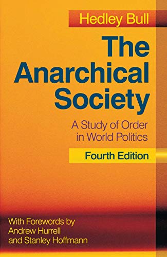 The Anarchical Society: A Study of Order in World Politics von Red Globe Press
