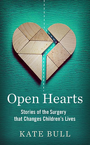Open Hearts: Stories of the Surgery That Changes Children's Lives