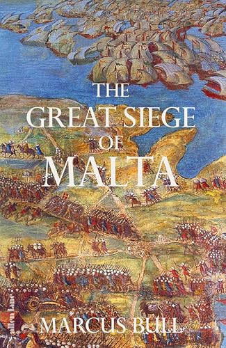 The Great Siege of Malta von Allen Lane