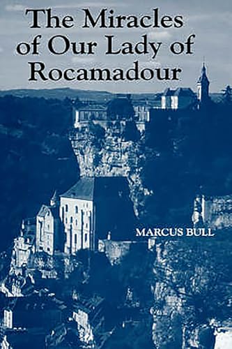 The Miracles of Our Lady of Rocamadour: Analysis and Translation