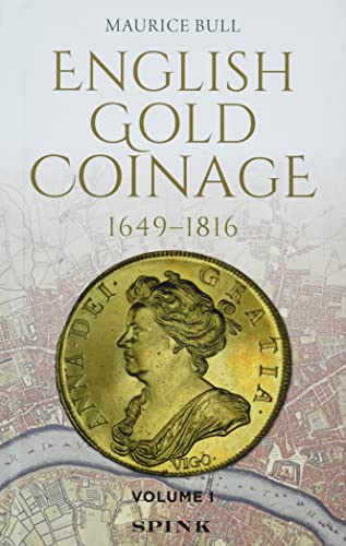 English Gold Coinage: 1649-1816