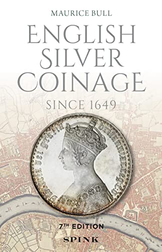 English Silver Coinage New Edition: Since 1649