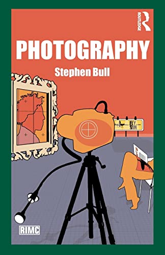 Photography (Rotledge Introductions to Media and Communications)