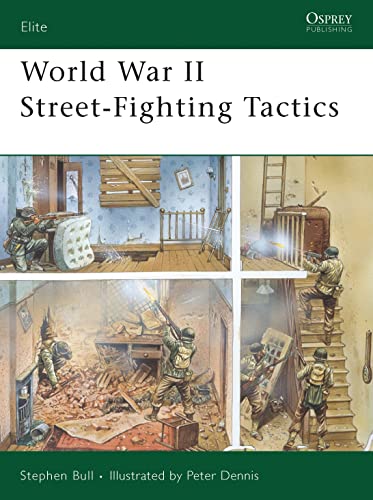World War II Street Fighting Tactics (Elite, 168)