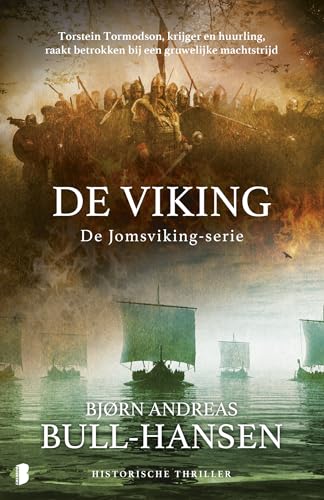 De Viking: Torstein Tormodson, krijger en huurling, raakt betrokken bij een gruwelijke machtsstrijd (De Jomsviking-serie, 1) von Boekerij