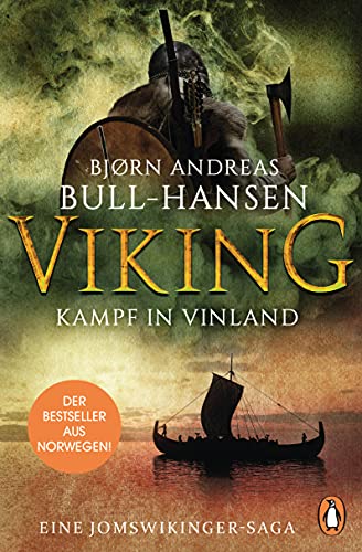 VIKING - Kampf in Vinland: Roman - Der Bestseller aus Norwegen (Jomswikinger-Saga, Band 2) VIKING - Kampf in Vinland: Roman - Der Bestseller aus Norwegen (Jomswikinger-Saga, Band 2)