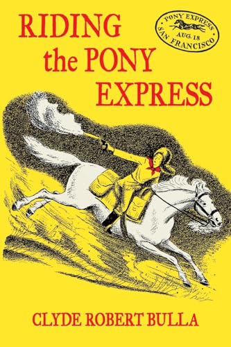 Riding the Pony Express von Purple House Press