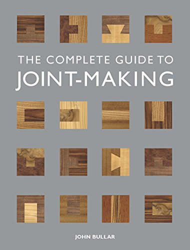The Complete Guide to Joint-Making von GMC Publications