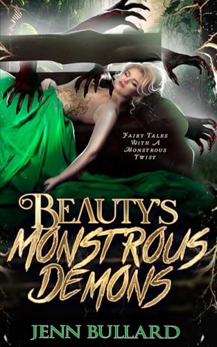 Beauty’s Monstrous Demons von Independently published