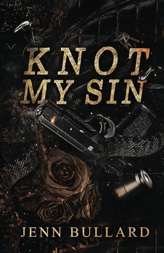 Knot My Sin Special Edition von Independently published