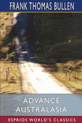 Advance Australasia (Esprios Classics) von Blurb