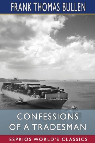 Confessions of a Tradesman (Esprios Classics) von Blurb