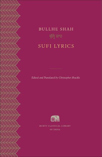 Sufi Lyrics (Murty Classical Library of India, Band 1)