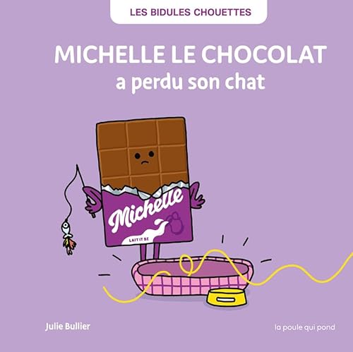 Michelle le chocolat à perdu son chat von POULE QUI POND