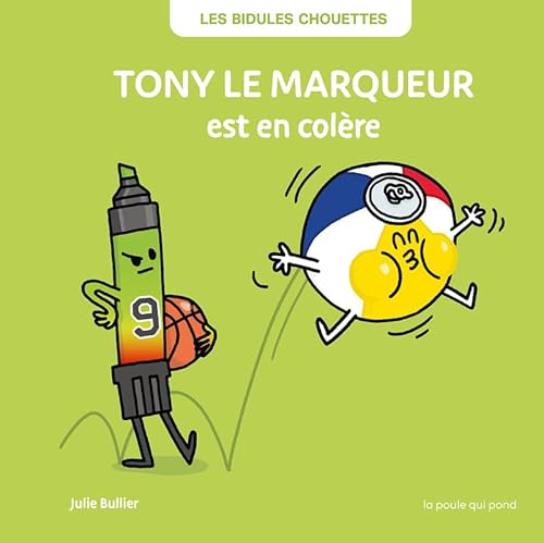 Tony le marqueur est en colère Tony le marqueur est en colère von POULE QUI POND