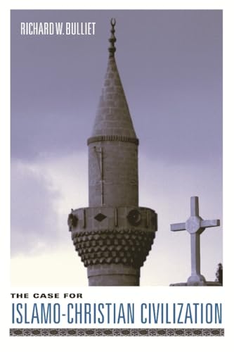 The Case for Islamo-christian Civilization