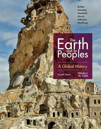 The Earth and Its Peoples: A Global History: To 1550 (1)