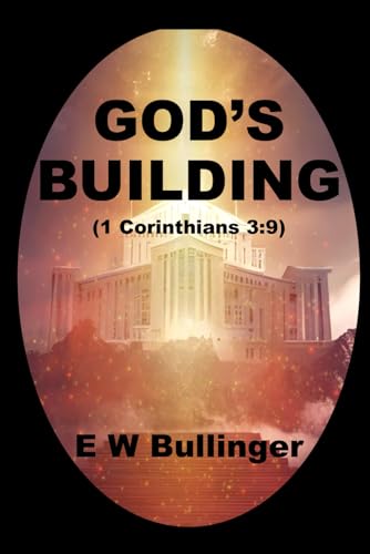 God's Building: (1 Corinthians 3:9) von The Open Bible Trust