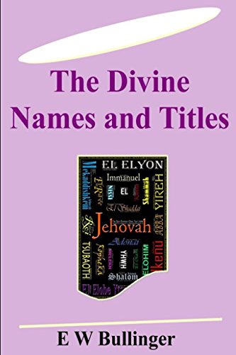 The Divine Names and Titles The Divine Names and Titles von The Open Bible Trust