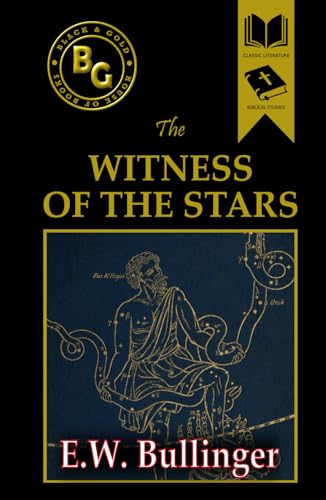 The Witness of the Stars (Black & Gold Classics) von Independently published