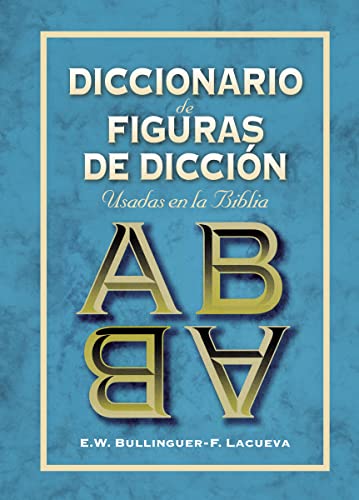 Diccionario de figuras de dicción Diccionario de figuras de dicción von CLIE, EDITORIAL