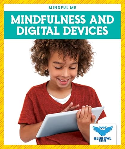 Mindfulness and Digital Devices (Mindful Me)