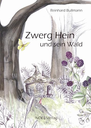 Zwerg Hein und sein Wald von NOEL-Verlag