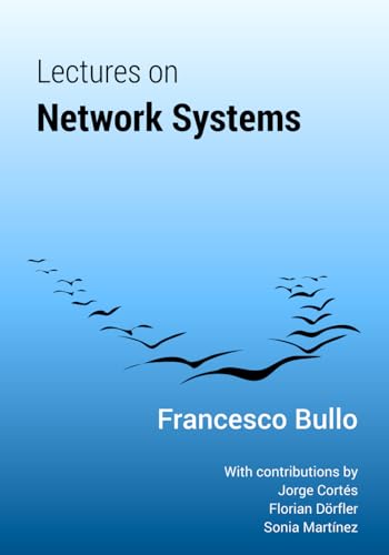 Lectures on Network Systems