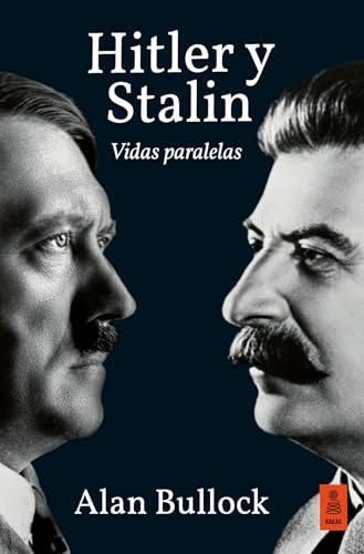 Hitler y Stalin: Vidas paralelas (Kailas Historia) von Kailas Editorial, S.L.