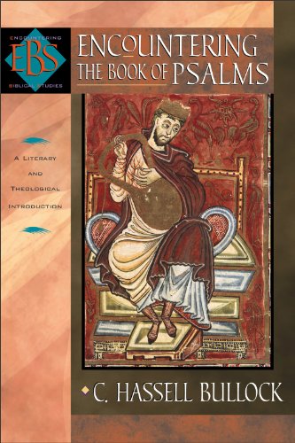 Encountering the Book of Psalms: A Literary and Theological Introduction (Encountering Biblical Studies) von Baker Academic