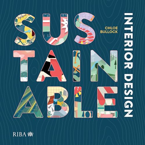 Sustainable Interior Design von RIBA Publishing
