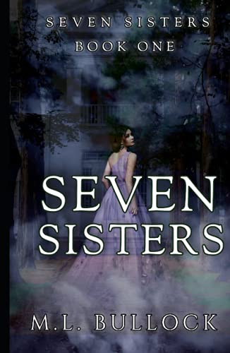 Seven Sisters (Seven Sisters Series, Band 1) von Independently published