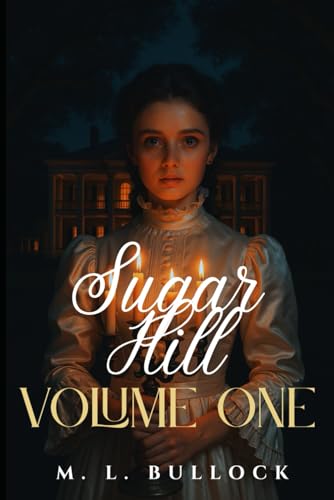 Sugar Hill: Volume One von Independently published