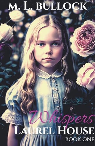 Whispers (Laurel House, Band 1)