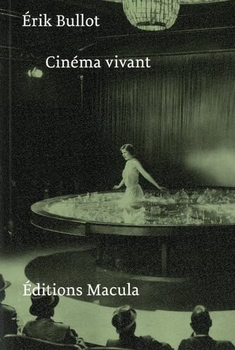Cinéma vivant von MACULA