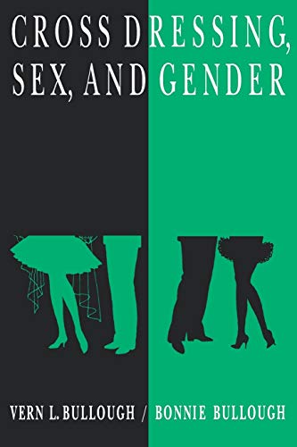 Cross Dressing, Sex, and Gender Cross Dressing, Sex, and Gender von University of Pennsylvania Press