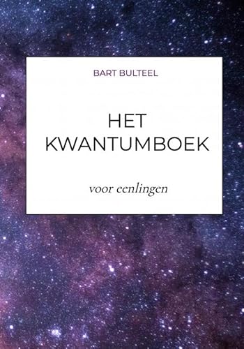 Het Kwantumboek: voor eenlingen von Brave New Books