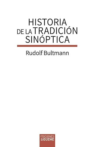 Historia de la tradición sinóptica (Biblioteca Estudios Bíblicos, Band 102) von Ediciones Sígueme, S. A.
