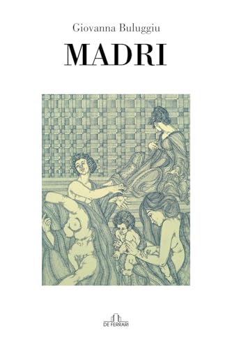 Madri (Oblò, Band 8) von De Ferrari