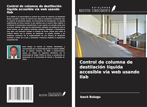 Control de columna de destilación líquida accesible vía web usando Ilab von Ediciones Nuestro Conocimiento