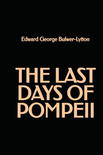 The Last Days of Pompeii von Independently published