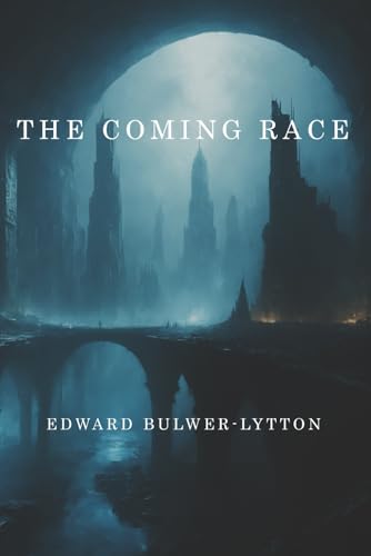 The Coming Race The Coming Race von Independently published