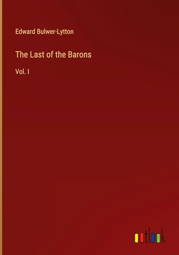 The Last of the Barons: Vol. I von Outlook Verlag