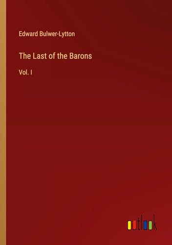 The Last of the Barons: Vol. I von Outlook Verlag