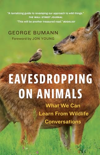 Eavesdropping on Animals: What We Can Learn From Wildlife Conversations von Greystone Books