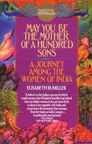 May You Be the Mother of a Hundred Sons: A Journey Among the Women of India von BALLANTINE GROUP